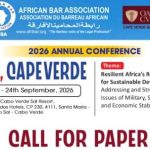 African Bar Association Calls For Papers Ahead Of 2026 Cape Verde Conference