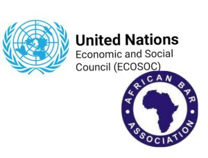 BREAKING NEWS: African Bar Association Granted Special Consultative Status By United Nations Economic And Social Council (ECOSOC)
